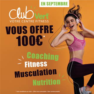 Club Vert vous offre 100 euros !